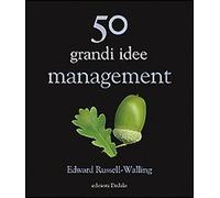 50 grandi idee. Management