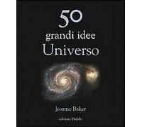 50 grandi idee. Universo