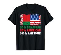 50% Half Belarusian Half American 100% Awesome Belarus Flag Maglietta