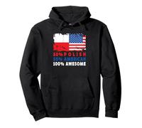 50% Half Polish Half American 100% Awesome Poland Flag Felpa con Cappuccio
