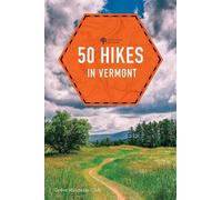 50 Hikes in Vermont (Tascabile) Explorer's 50 Hikes