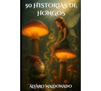 50 Historias de hongos