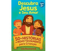 50+ Histórias do Novo Testamento para Crianças