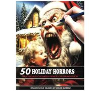 50 Holiday Horrors: Grayscale Colored Pencil Coloring Book