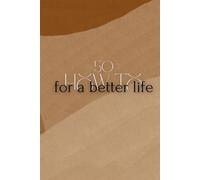 50 How-To for a Better Life: Practical Guides for Self-Improvement, Clarity, and Confidence