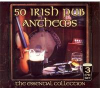 50 IRISH PUB ANTHEMS 3CD SET - VARIOUS - 50 IRISH PUB ANTHEMS 3CD SET- THE ESSENTIAL COLLECTION
