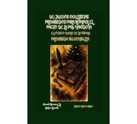 50 Juegos Ocultistas Prohibidos para Romper el Pacto de la Paz Navideña: El Código Negro de la Víspera: Prohibida su Consulta