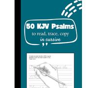 50 KJV Psalms to Read, Trace, Copy in Cursive (Bible verse tracing)