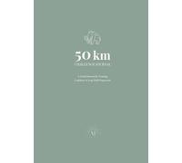 50 KM Challenge Journal: Track Long Walks, Recovery, Gear & Challenge Readiness