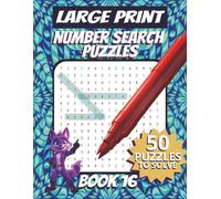 50 Large Font Number Search Puzzles for Adults Seniors Young Adults and Teens - Book 16: 1500 Numbers To Find, Large Print, Easy-to-Read Format, ... and problem-solving skills, Travel Game Gift