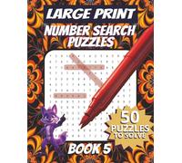 50 Large Font Number Search Puzzles for Adults Seniors Young Adults and Teens - Book 5: 1500 Numbers To Find, Large Print, Easy-to-Read Format, ... and problem-solving skills, Travel Game Gift