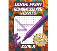 50 Large Font Number Search Puzzles for Adults Seniors Young Adults and Teens - Book 8: 1500 Numbers To Find, Large Print, Easy-to-Read Format, ... and problem-solving skills, Travel Game Gift