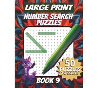 50 Large Font Number Search Puzzles for Adults Seniors Young Adults and Teens - Book 9: 1500 Numbers To Find, Large Print, Easy-to-Read Format, ... and problem-solving skills, Travel Game Gift
