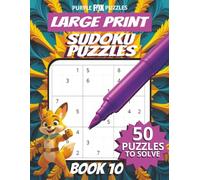 50 Large Font Sudoku Puzzles for Adults Seniors Young Adults and Teens - Book 10: Large Print, Easy-to-Read Format, Improve memory, focus, and problem-solving skills, Travel Game Gift