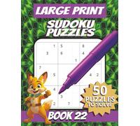 50 Large Font Sudoku Puzzles for Adults Seniors Young Adults and Teens - Book 22: Large Print, Easy-to-Read Format, Improve memory, focus, and problem-solving skills, Travel Game Gift