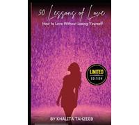 50 Lessons of Love: Without Losing Yourself