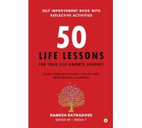 50 Life Lessons for Your Self-Growth Journey