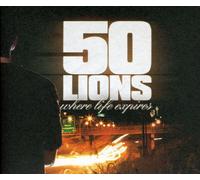 50 Lions - When Life Expires