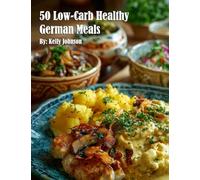 50 Low-Carb Healthy German Meals