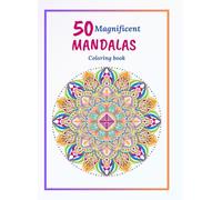 50 Magnificent Mandalas: Coloring Book