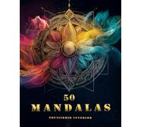 50 Mandalas para colorear - Equilibrio interior