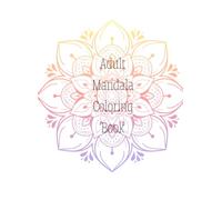 50+ Mandalas to Color - Stress Relief & Mindfulness for Adults | Intricate Designs for Relaxation & Creativity