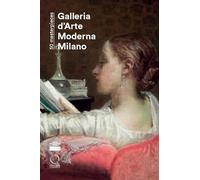 50 masterpieces. Galleria d’Arte Moderna di Milano