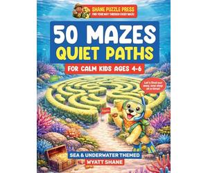 50 Mazes: Large, Simple Mazes Designed for Calm Focus - A Sensory-Friendly Puzzle Book for Neurodivergent Kids Including ADHD & Autism Sea & Underwater theme