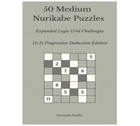50 Medium Nurikabe Puzzles: Expanded Logic Grid Challenges