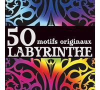 50 motifs originaux à colorier | Livre de coloriage adulte antistress, facile et relaxant, idéal pour la détente et l’art-thérapie: Labyrinthe n°8