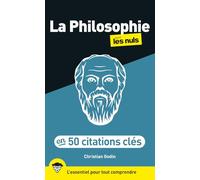 50 notions clés sur la philosophie pour les Nuls, 3e éd.