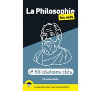 50 notions clés sur la philosophie pour les Nuls, 3e éd.