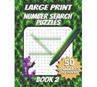 50 Number Search Puzzles for Adults Seniors Young Adults and Teens - Large Font Book 2: 1500 Numbers To Find, Large Print, Easy-to-Read Format, ... and problem-solving skills, Travel Game Gift