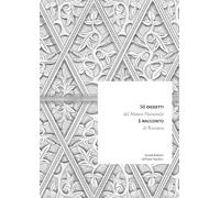 50 oggetti del Museo Nazionale. 1 racconto di Ravenna