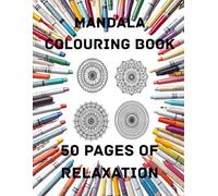 50 Page Mandala Adult Colouring Book: Relaxing Mandala Colouring