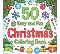 50 Pages of Christmas Cheer: Includes Santa Claus, Presents, Candy Canes, Fireplaces, and More!