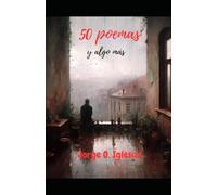 50 POEMAS Y ALGO MÁS