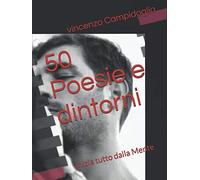 50 Poesie e dintorni: Inizia tutto dalla Mente