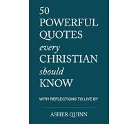 50 Powerful Quotes Every Christian Should Know
