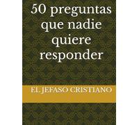50 preguntas que nadie quiere responder