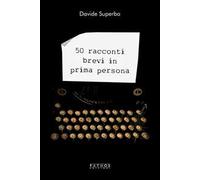 50 racconti brevi in prima persona