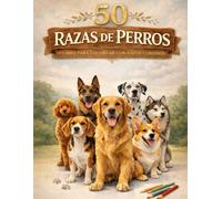 50 Razas de Perros: Libro para Colorear con Datos Curiosos