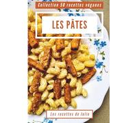 50 recettes véganes : Les Pâtes