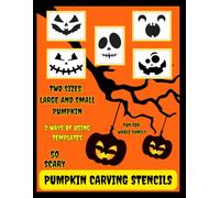 50 Scary Pumpkin Carving Stencils. Two sizes: large and small pumpkin. Funny & Spooky Halloween Templates for Carving Pumpkins.: Fun for whole family. 2 ways of using templates.