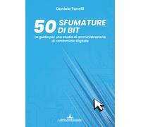 50 sfumature di bit. La guida per uno studio di amministrazione di condominio di