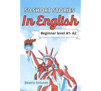50 short stories in English: for beginners A1-A2