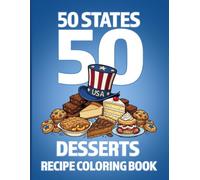 50 States 50 Desserts Recipe Coloring Book