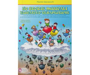 50 storie musicali educativo-terapeutiche - Spaccazocchi Maurizio