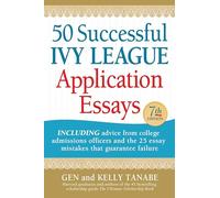 50 Successful Ivy League Application Essays