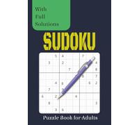 50+ Sudoku Puzzles for Adults: Medium Sudoku Puzzles for Adults | With Full Solutions | Easy To Read Numbers | Perfect Gift for Relaxation | Brain Games for Active Minds